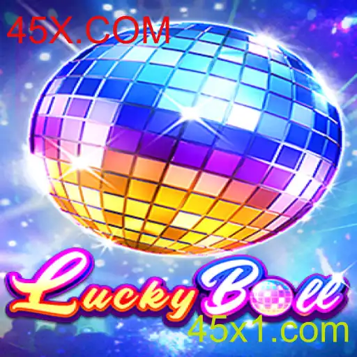 Descubra a Emoção do LuckyBall no 45X.COM